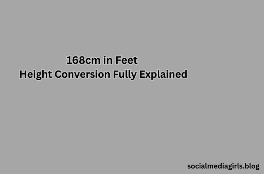168cm in feet